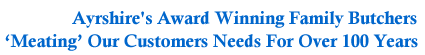 Ayrshire's Award Winning Family Butchers